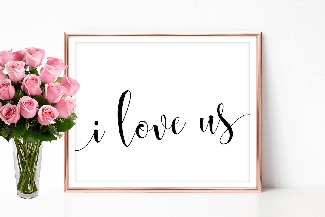I Love Us Sign Printable Wedding Anniversary Decor Signage Print ...