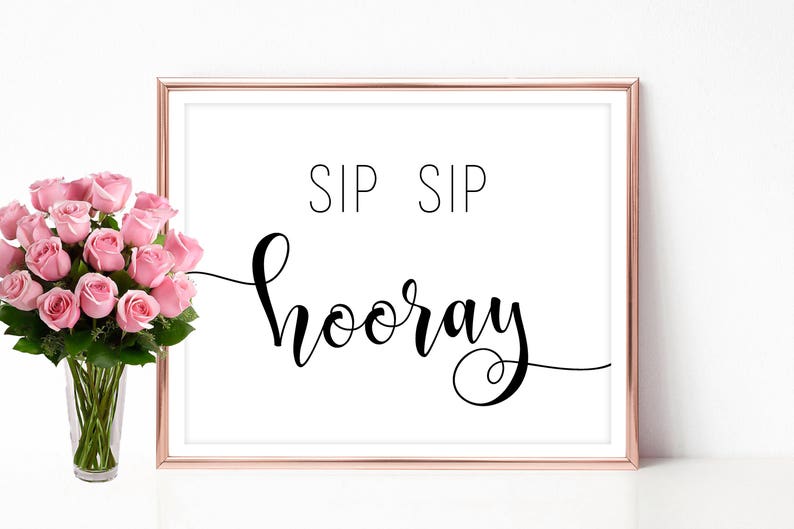 Sip sip hooray printable Wedding ceremony sip sip hooray signal Decoration signage 8x10 5x7 4x6 PDF JPEG Quick down load picture relating to Sip Sip Hooray Printable identify Sip sip hooray printable Wedding ceremony sip sip hooray indication Decoration signage 8x10 5x7 4x6 PDF JPEG Immediate obtain