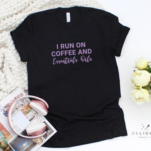 doterra tshirts, Essential Oil Shirt, Essential Oils Shirt, Holistic Shirt, Oily Mama, Doterra Shirts, Essential Oil Tee, Oily life Shirt image 3