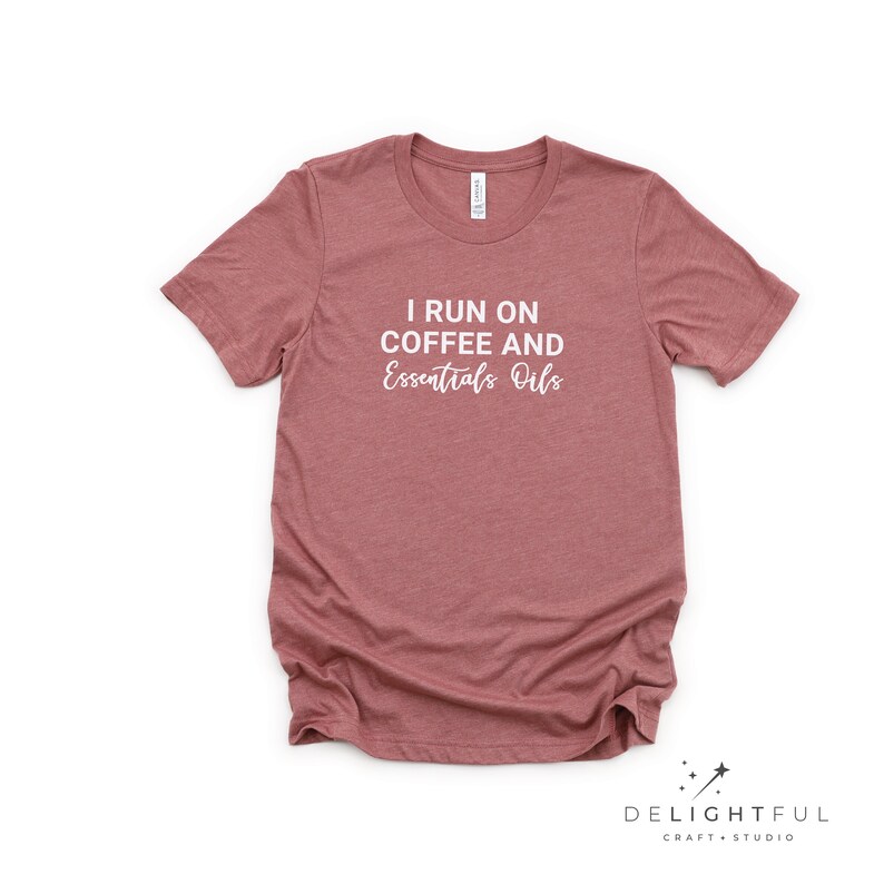 doterra tshirts, Essential Oil Shirt, Essential Oils Shirt, Holistic Shirt, Oily Mama, Doterra Shirts, Essential Oil Tee, Oily life Shirt Mauve