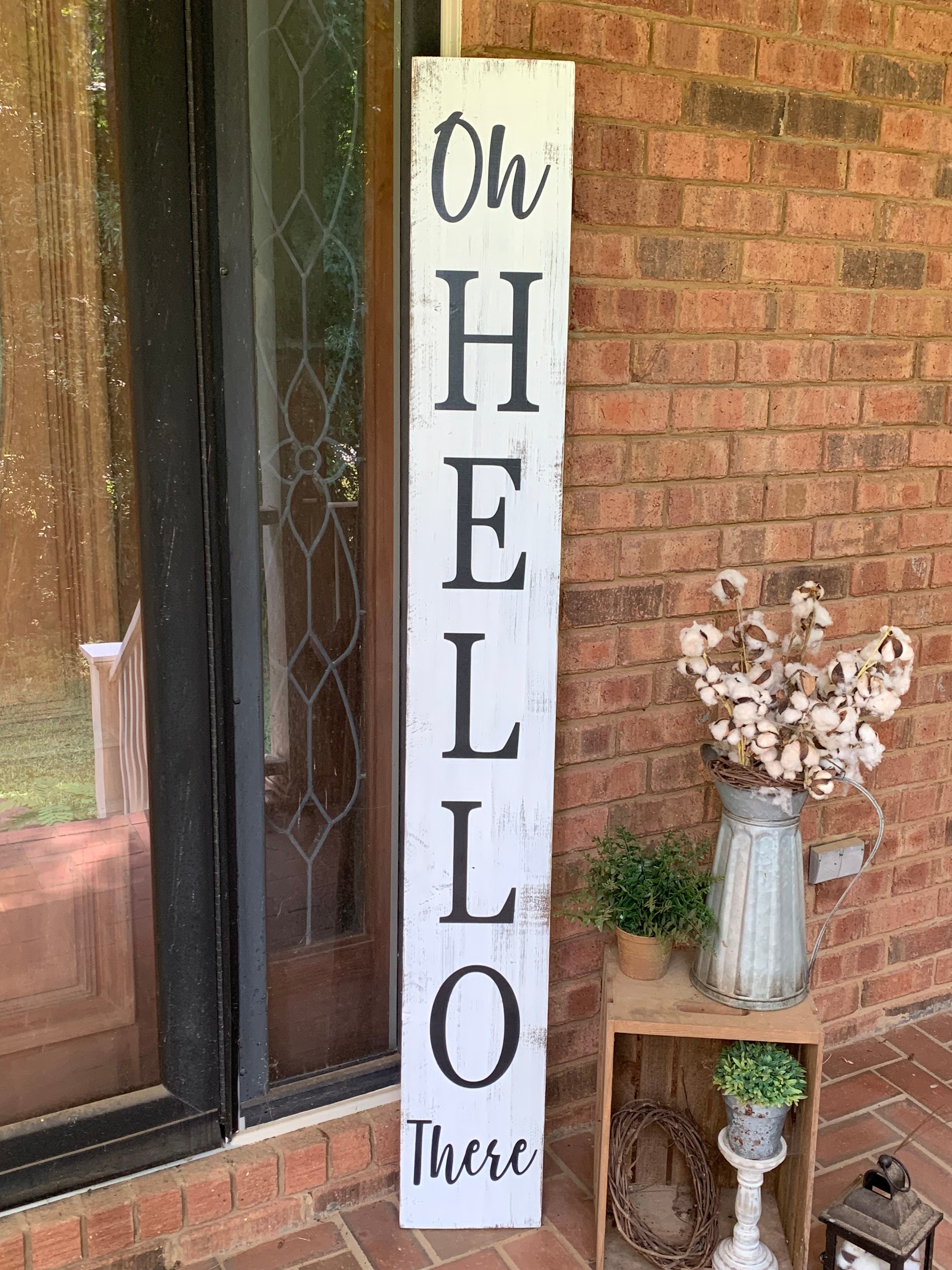 6' Oh Hello There Porch Sign Welcome Porch Sign Vertical | Etsy