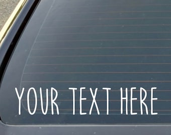 Custom Decal, your text, car club, business, sport team, single color, customizable, Can make larger upon request,  Car decal for business,