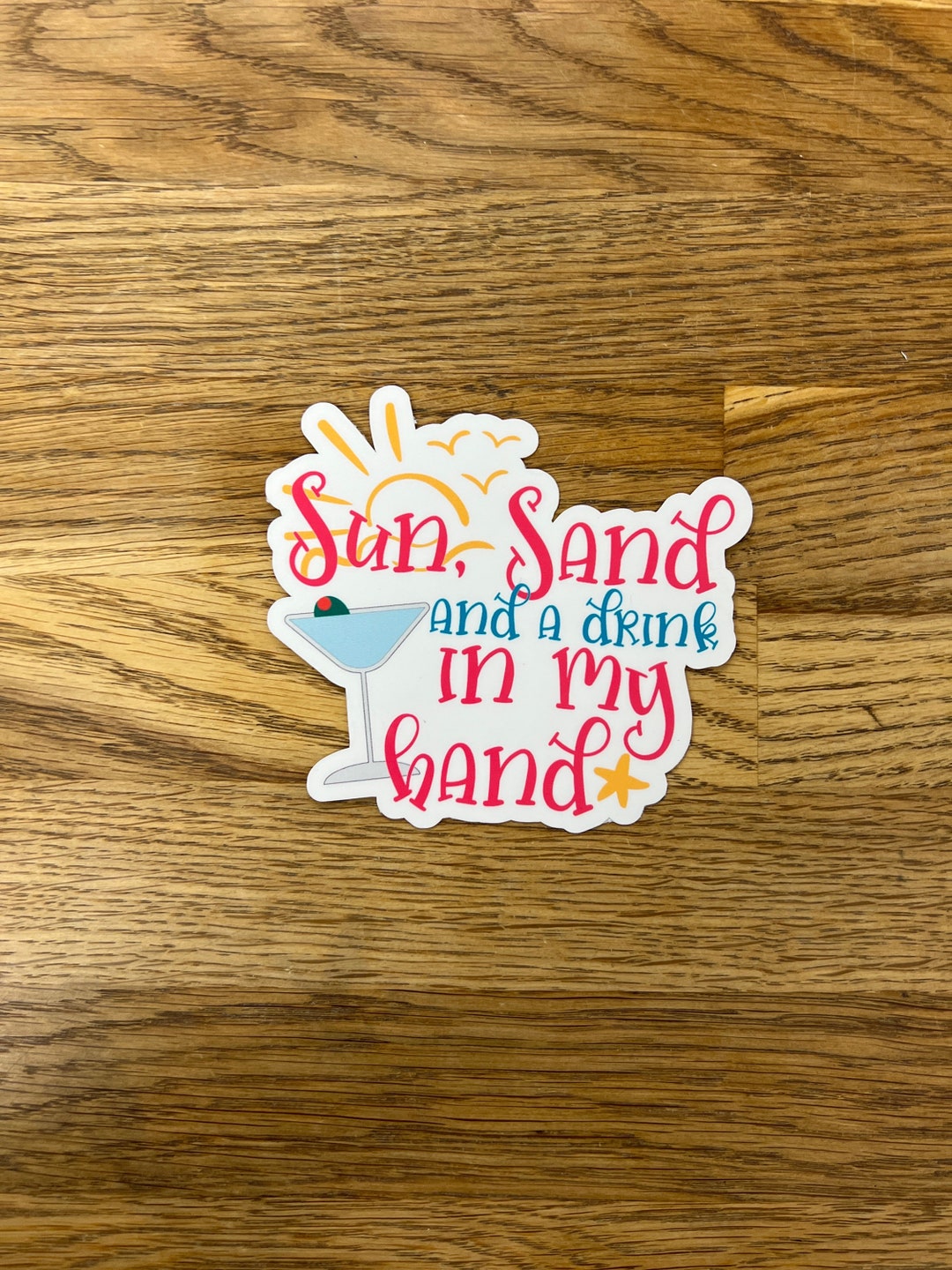 Beach Laminated Vinyl Sticker: Sun, Sand, Drink in Hand - Etsy