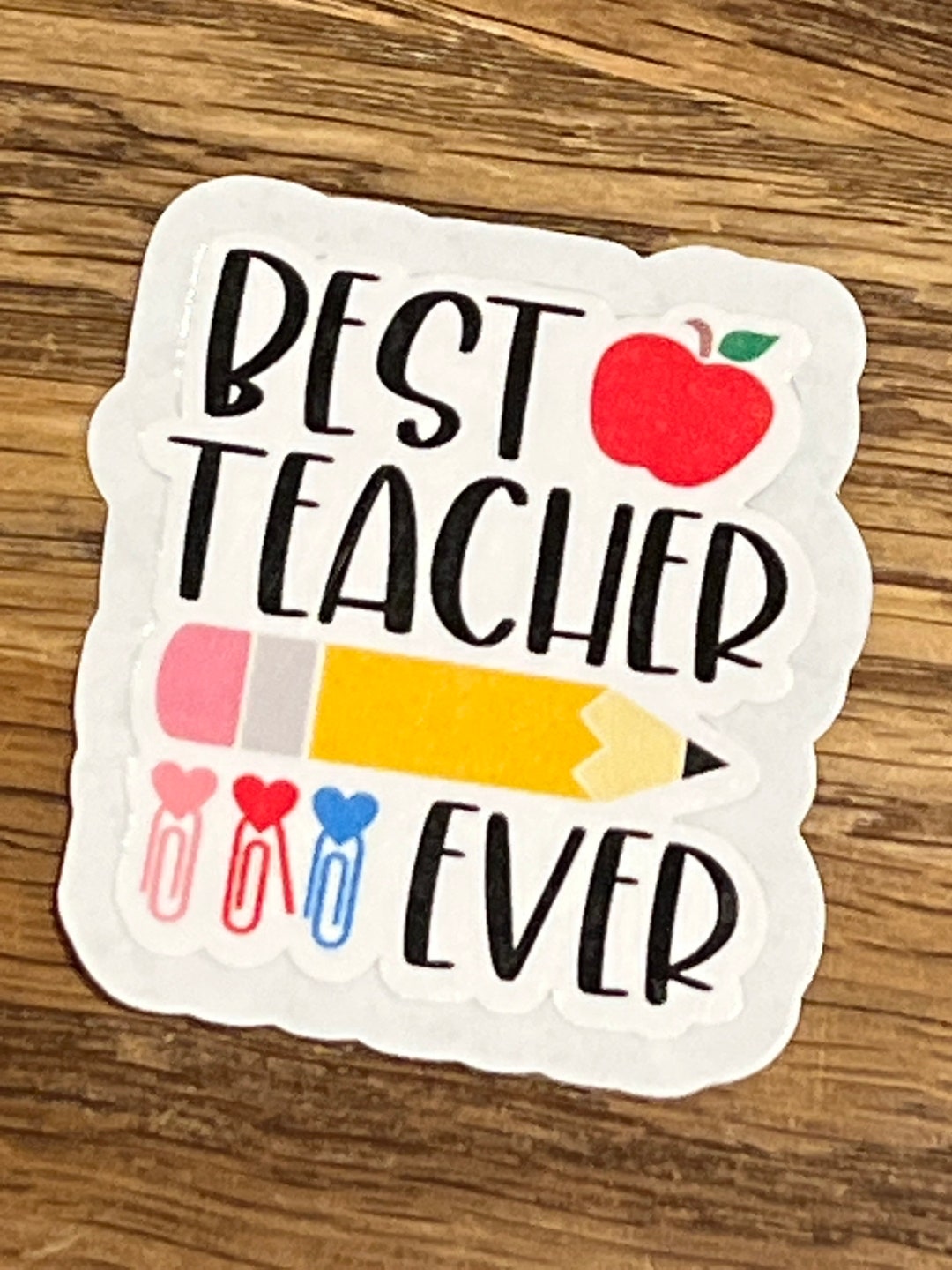 Best Teacher 2.5 Sticker, Vinyl Laminated Decal, Teacher Sticker