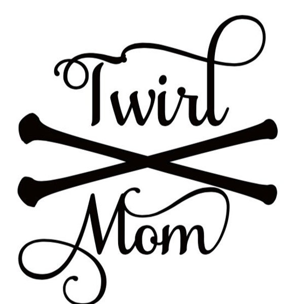 Baton Twirl Mom Decal sticker for car window, mug, wine glass, coffee tumbler, laptop, customization available, Teacher Gift