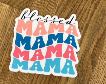 Blessed Mama laptop sticker decal, 2.5”, summer water bottle sticker, notebook sticker, pool sticker, summer car decal, mom sticker, mom