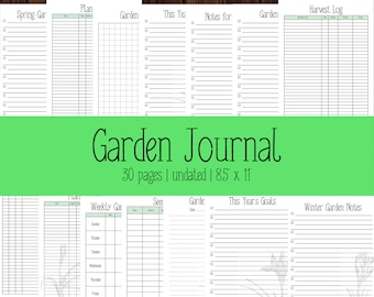 May include: A printable garden journal with 30 pages, undated, and measuring 8.5 inches by 11 inches. The journal includes sections for planning, weekly gardening, seed tracking, harvest logs, and notes.
