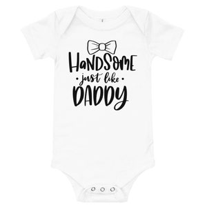 handsome just like daddy onesie, calligraphy, newborn onesie, body suit, cute, baby onesie, adorable bowtie