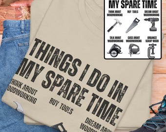 Geschenke für Holzarbeiter T-Shirt: Humorvolles Geschenk für Heimwerker