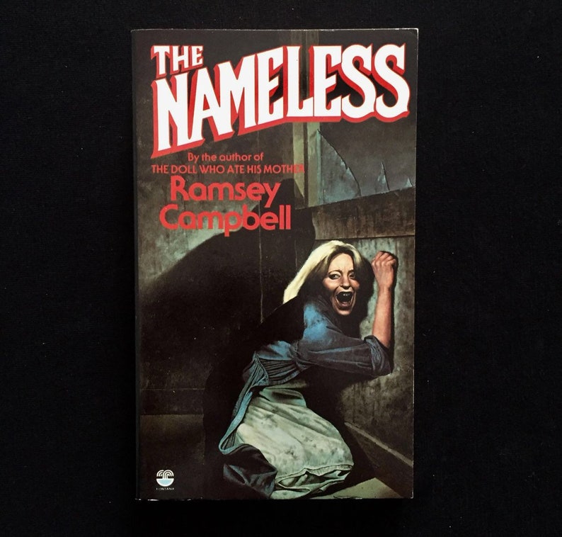 The Nameless by Ramsey Campbell The Nameless by Ramsey Campbell