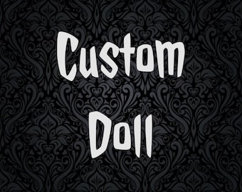 Custom Doll- Create Your Own Doll, Customize, Voodoo, Personalized, Mini Me, Ragdoll, Spooky, Home Decor, Gift