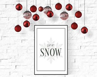 Let It Snow Christmas Print • Holiday Quote Wall Art • Instant Digital Download