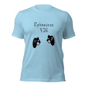 Broken Controller Christian Tee Efesini 4:26 Promemoria-Camicia leggera-T-shirt unisex immagine 7