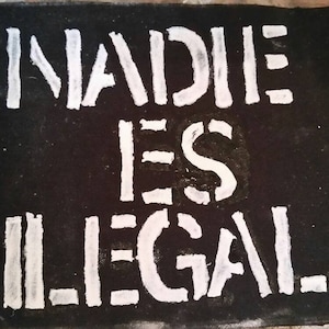 nadie es ilegal / no one is illegal punk protest patch