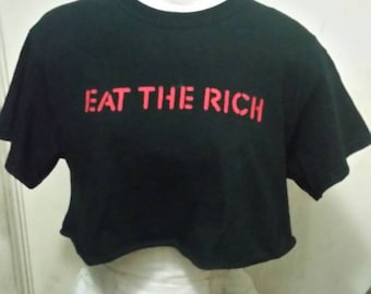 Eat The Rich Crop Top Punk Crust Punk Goth Emo Clothing Etsy