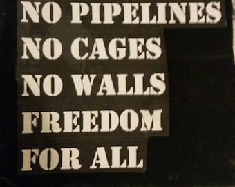 no prisons no pipelines no cages no walls freedom for all, punk patch, activist patch, animal liberation, anti-trump, anarchist patch