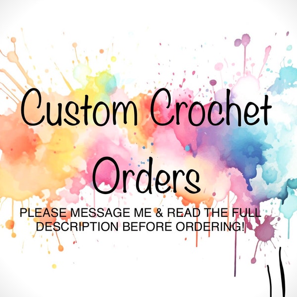 Custom Crochet Order