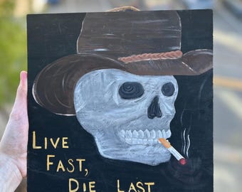 Live Fast, Die Last Skull Cowboy Painting