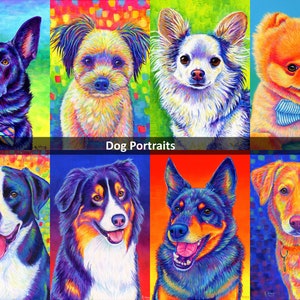 May include: A collage of eight colorful dog portraits, each with a unique breed and personality. The dogs are painted in a vibrant, rainbow style with a pop art aesthetic. The title "Dog Portraits" is displayed at the center of the collage.