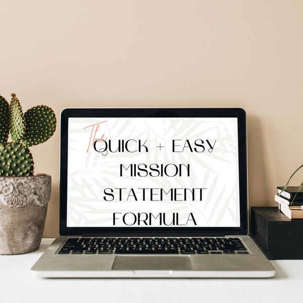 The Quick and Easy Mission Statement Formula. A downloadable business guide for defining your small business mission. 8.5 x 11 in PDF.