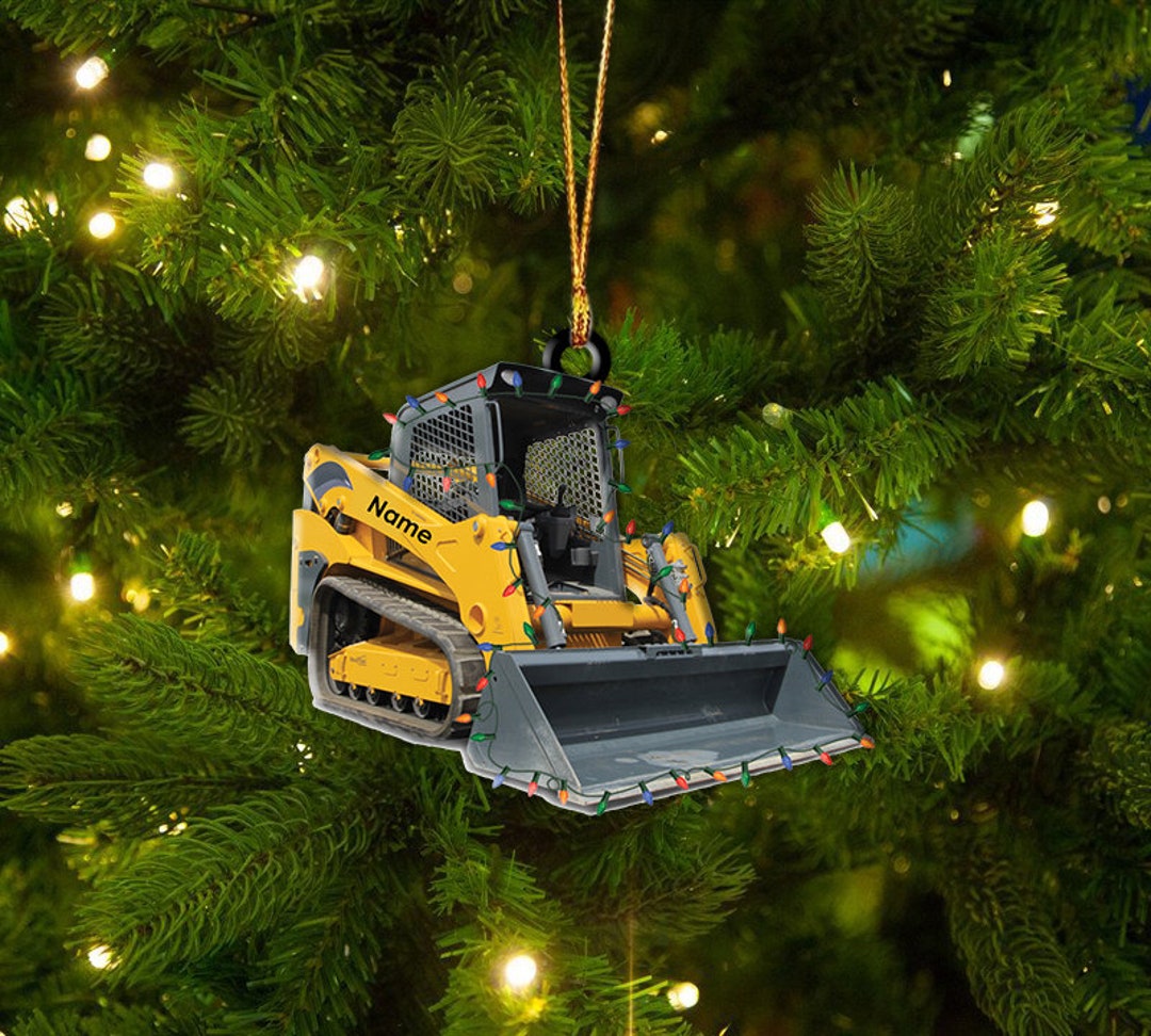 Custom Skid Steer Loader Hanging Tree Ornament Skid Steer Etsy