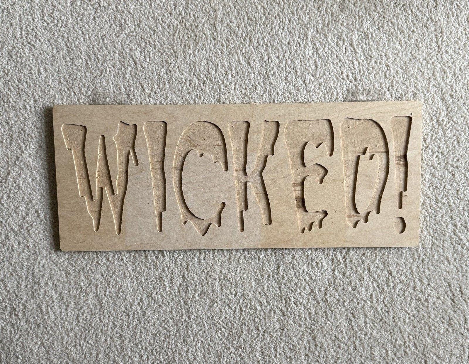 Wicked Wood Sign