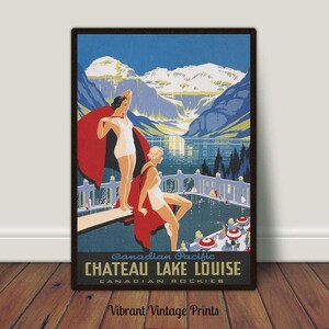 May include: Vintage travel poster advertising Chateau Lake Louise in the Canadian Rockies. The poster features a scenic view of the lake and mountains with two women in swimsuits standing on a diving board. The text on the poster reads "Canadian Pacific Chateau Lake Louise Canadian Rockies".