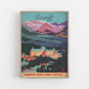 Impresión de Banff Canadá, Hotel Banff Springs, Impresión de las Montañas Rocosas canadienses, Póster de viaje de Canadá, DESCARGA DIGITAL, Arte IMPRIMIBLE, Arte de pared grande