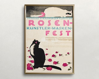 May include: A vintage poster advertising a "Rosen-Künstler-Masken-Fest" in Strasbourg, Germany on Saturday, February 1, 1913. The poster features a black cat with a white patch on its chest, a white cat with a black eye mask, and pink roses.