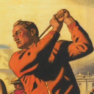 Pu&ograve; includere: Un poster vintage che mostra un uomo con una giacca rossa che oscilla una mazza da golf. Il poster ha uno sfondo giallo con un cielo nuvoloso e un edificio sullo sfondo.