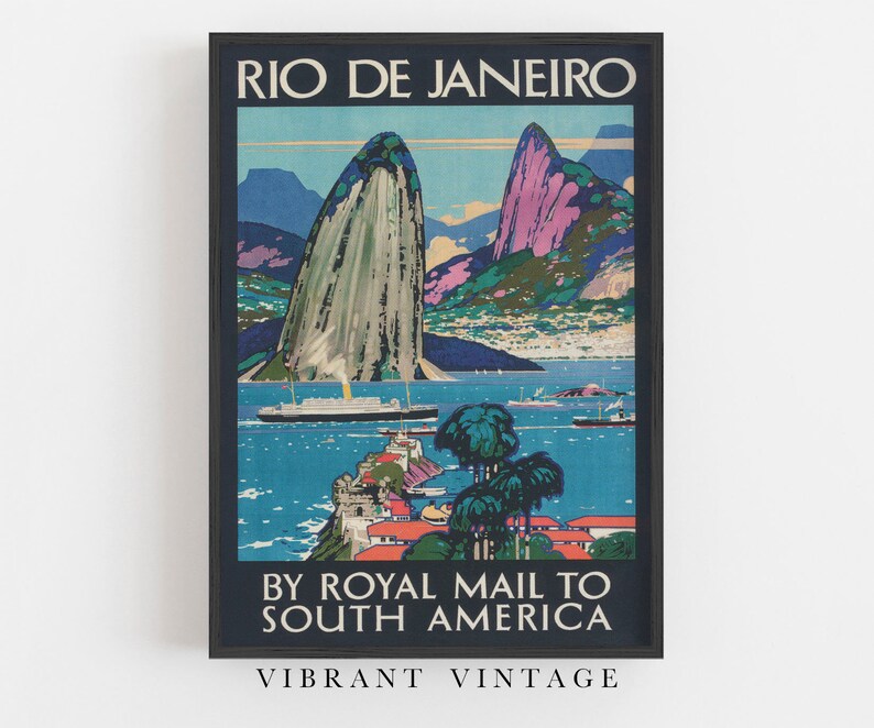 May include: Vintage travel poster advertising a trip to Rio de Janeiro, Brazil by Royal Mail to South America. The poster features a colorful illustration of Sugarloaf Mountain and Guanabara Bay with a ship in the water.