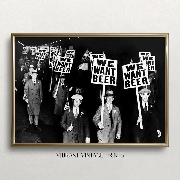 Prohibition Wall Art, Beer Protest, Black and White Art, Vintage Wall Art, Bar Wall Decor, Funny Wall Art, DIGITAL DOWNLOAD, PRINTABLE Art