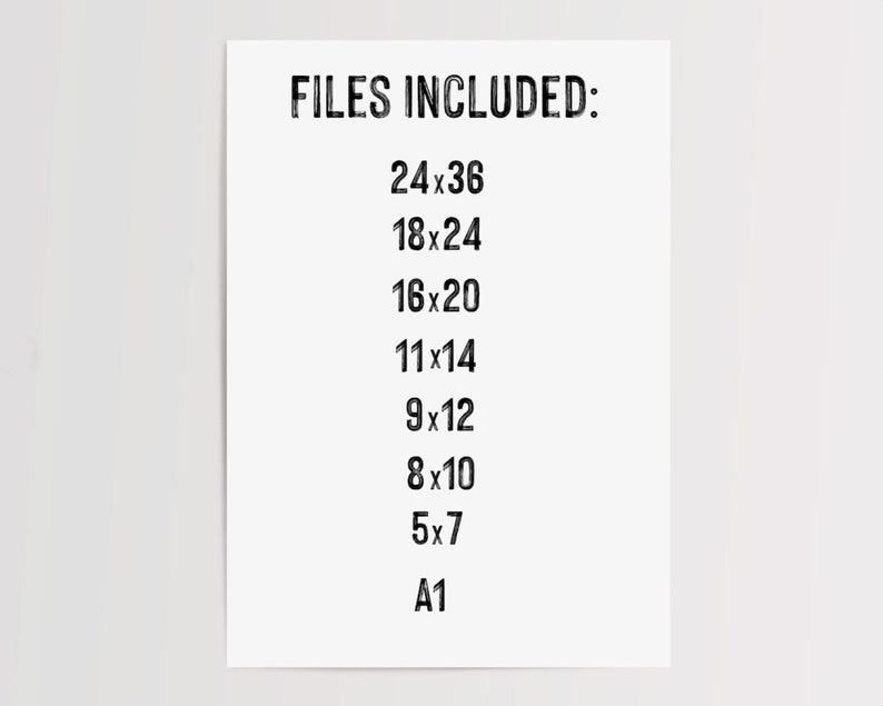 K&ouml;nnte beinhalten: Ein Schwarzwei&szlig;bild, das die verschiedenen Dateigr&ouml;&szlig;en auflistet, die in einem digitalen Download enthalten sind. Die Gr&ouml;&szlig;en sind wie folgt aufgef&uuml;hrt: 24x36, 18x24, 16x20, 11x14, 9x12, 8x10, 5x7 und A1.