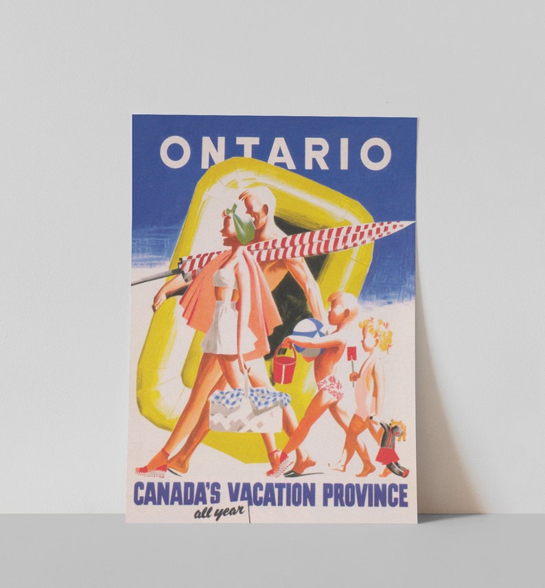 May include: Vintage travel poster for Ontario, Canada. The poster features a family walking on a beach, with the word "ONTARIO" at the top and "CANADA'S VACATION PROVINCE" at the bottom. The poster is in shades of blue, yellow, red, and white.