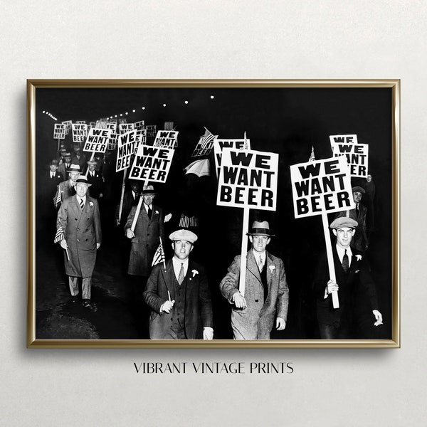 Prohibition Wall Art, Beer Protest, Black and White Art, Vintage Wall Art, Bar Wall Decor, Funny Wall Art, DIGITAL DOWNLOAD, PRINTABLE Art
