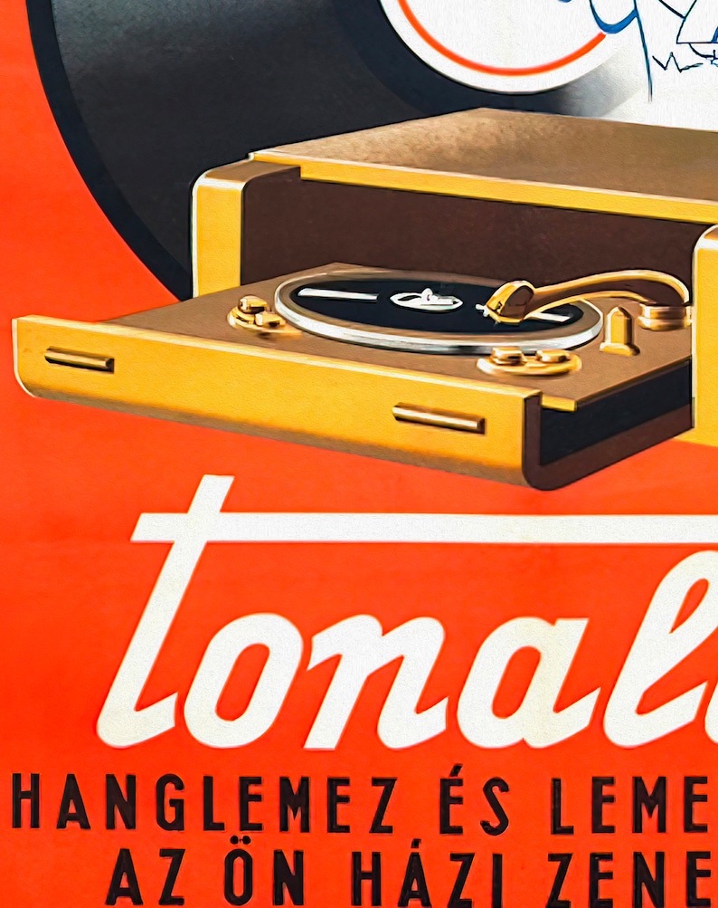 May include: A vintage advertisement for a record player with the text "tonal" and "Hanglemez es lemez az on hazi zene" in black text on a red background.