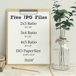 May include: A clipboard with a white paper listing "Five JPG Files" and various aspect ratios and sizes, including 24 x 36 inches, 18 x 24 inches, 16 x 20 inches, and 11x14 inches. A clear glass vase with green stems is to the right.