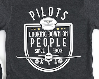 Funny Pilot Shirt / Gift for Pilots / Looking Down on People / Mens Pilot Gift / Short-Sleeve Unisex T-Shirt