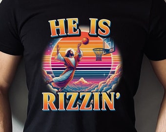 Funny Easter Rizz Shirt, Jesus has Rizzen, He is Rizzin', Retro Easter Shirt, Funny Jesus Tee, Rizz Shirt, Jesus Playing Basketball, Vintage