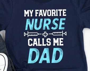 My favorite Nurse calls me Dad RN Fathers day Short-Sleeve Unisex T-Shirt