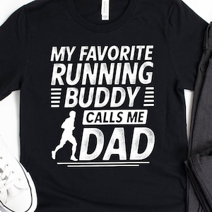 Running Dad Shirt / My Favorite Running Buddy Calls Me Dad / Runner Gift for Dad / Marathon Dad Short-Sleeve Unisex T-Shirt