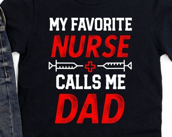 My favorite Nurse calls me Dad RN Fathers day Short-Sleeve Unisex T-Shirt