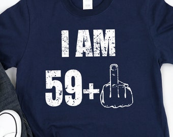 I am 59 plus 1 fingers, 60th birthday mens Short-Sleeve Unisex T-Shirt