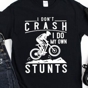 Funny Mountain Bike Shirt / Hoodie / MTB / Gift Mountain Biker / I Do My Own Stunts / Biking Gift Short-Sleeve Unisex T-Shirt