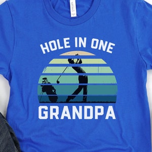 Best Grandpa Golf Shirt, Funny Golfing Gift for Fathers Day, Hole in One Grandpa, Golf Lover, Gift for Golfer, Golf Shirt, Hoodie