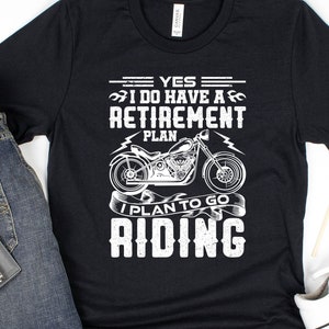 Retirement Motorcycle Gift, Motorcycle Retired Shirt, Funny Retirement Plan Gift Short-Sleeve Unisex T-Shirt