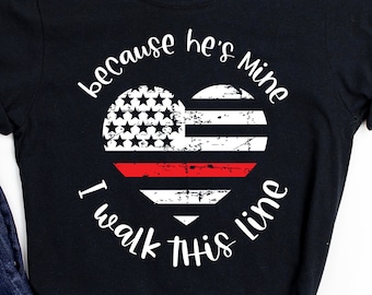 Feuerwehrmann Frau Shirt, Hoodie, Feuerwehrmann Mama, dünne rote Linie Geschenk für Frau, dünne rote Linie Flagge Frau T-shirt, ich gehe diese Linie