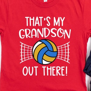 Volleyball Grandma, Boys Volleyball, That&#39;s My Grandson Out There, Volleyball Grandparent, Personalized