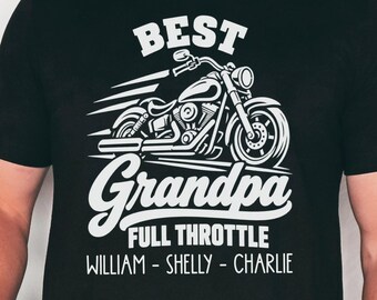 Best Grandpa Full Throttle Shirt, Motorcycle Grandpa Gift, Personalized Biker Tee, Fathers Day Gift for Grandpa