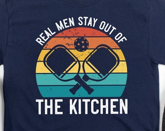 Funny Pickleball Shirt for Player, Real Men Stay Out of the Kitchen, Funny Pickleball Gift for Men, Hoodie